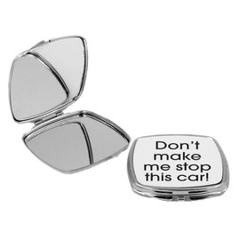 Sam Sandor - Don't Make me Stop this Car - Square Compact Mirror Personal Mirror