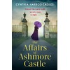 The Affairs of Ashmore Castle