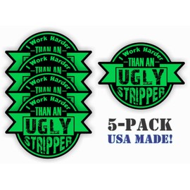 5pcs Cool Stickers Funny WORK HARDER THAN UGLY STRIPPER Hard Hat Sticker, 2.5 inch - Hardhat Laborer Foreman Loading Wait Welding Welder Decal Oilfield Trash Hard Hat Sticker