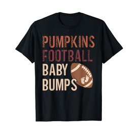 Pumpkins Football Baby Bumps Pregnancy Thanksgiving Autumn T-Shirt