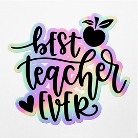 Holographic Decal Stickers Of Best Teacher Ever Premium Waterproof Vinyl Decal Stickers For Laptop Phone Accessory Helmet Car Window Mug Tuber Cup Door Wall Decoration ANDVER3c23461HO110422