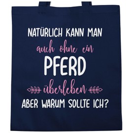 Shirtracer - Cotton Bag - Survive Without Horse, 2 Navy Blue