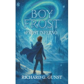 Boy Frost Frost Inferno