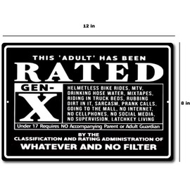 Funny Adult Rated Gen X  Description 70's 80,s Retro  All Metal Tin Sign  8 x 12