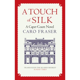 Touch of Silk (Caper Court #9): Drama in and out of the courtroom
