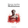 Marcus Aurelius - Meditations (Annotated)