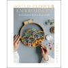 Dried Flower Embroidery: An Introduction to the Art of Flowers