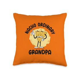 Nacho Ordinary Grandpa Grandparents Day Grandpa Nacho Dad Joke Grandfather Throw Pillow, 16x16, Multicolor