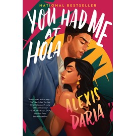 You Had Me at Hola: A Novel