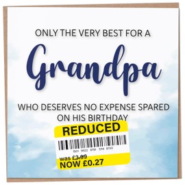 Birthday Card for Grandpa, Funny Grandpa Birthday Card, Reduced Sticker, Humorous Card, Only The Very Best for my Grandpa on his Birthday, Birthday Card for Men, 148mm