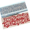 Dirty Hands Still Broke decal - Color: Gold