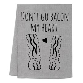 Funny Dish Towel, Don't Go Bacon My Heart, Flour Sack Kitchen Towel, Sweet Housewarming Gift, Farmhouse Kitchen Decor, White or Gray (Gray)