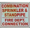 Combination Sprinkler and Standpipe FIRE Department Connection Sign (White, Reflective,