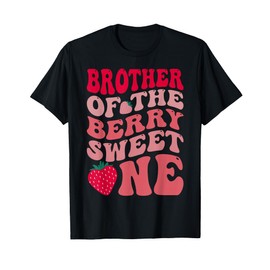 Brother Of The Berry Sweet One Strawberry First Birthday T-Shirt