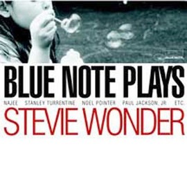 Blue Note Plays Stevie Wonder