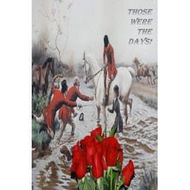 Those Were The Days: Equestrian Gift For Fox Hunters, Lined Notebook with Horseshoe Motif