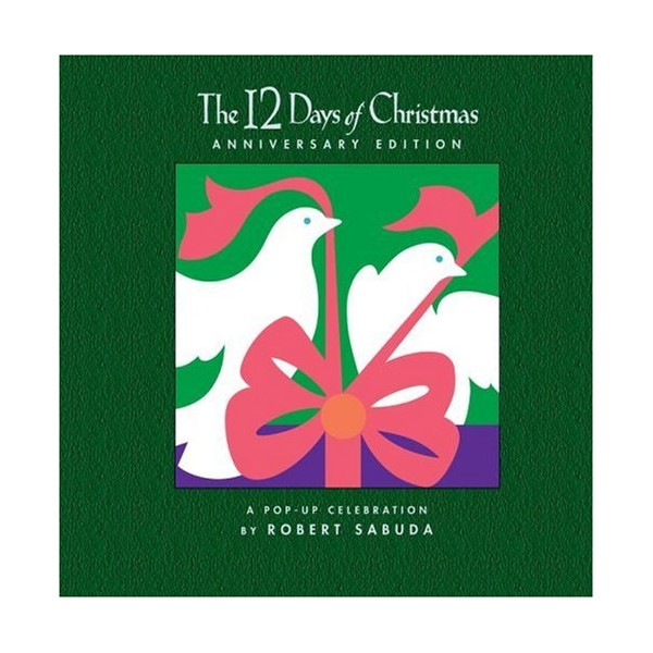 The 12 Days of Christmas Anniversary Edition