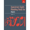 Specimen Sight-Reading Tests for Horn, Grades 1-5 (ABRSM Sight-reading)