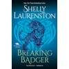 Breaking Badger: A Hilarious Shifter Romance