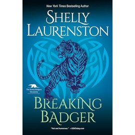 Breaking Badger: A Hilarious Shifter Romance