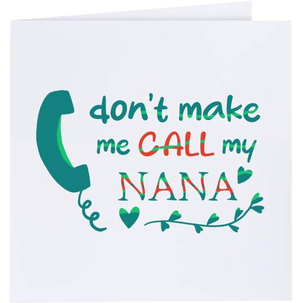 Azeeda 'Zwing mich nicht, Oma anzurufen' Leere Grußkarte (GC00062823)