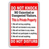 Do Not Knock No Visitors Private Property Do Not Disturb