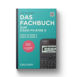 CALCUSO Professional Book Compatible with Casio fx-82DE X ClassWiz Calculator - 80 Pages in DIN A5 - Quick Start with Application Examples and Tasks
