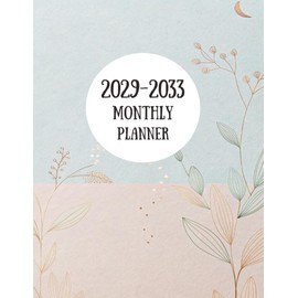 2029-2033 Monthly Planner: 5 Year 60 Months Calendar from January 2029 to December 2033 Agenda Schedule Organizer with holidays