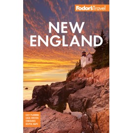 Fodor's New England: with the Best Fall Foliage Drives & Scenic Road Trips