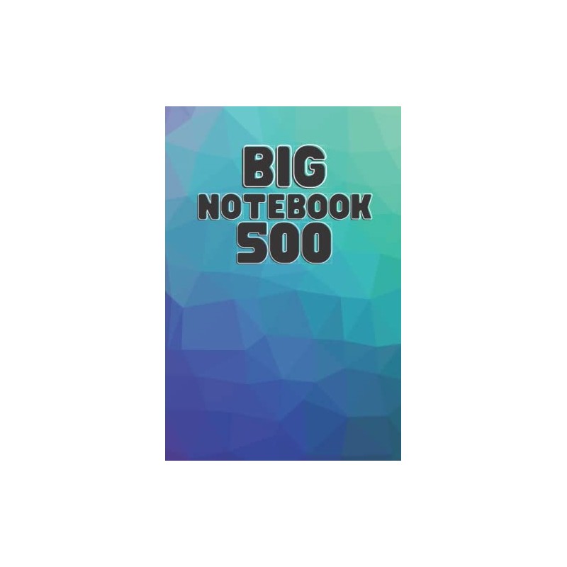 Big Notebook 500: A Big Lined Notebook for Big Ideas!