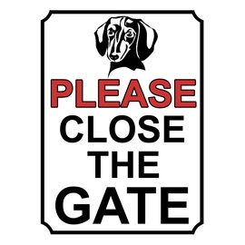 PLEASE CLOSE THE GATE DACHSHUND DOG THEME METAL SIGN 200MM X 150MM (385H1)