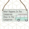 "What Happens in the Campervan Stays in the Campervan" Sign