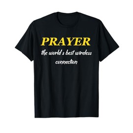 Inspirational Christian Quotes on T-Shirts- Prayer T-Shirt