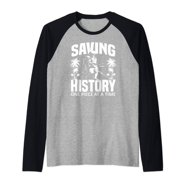 Saving History Metal Detector Beach Combing Raglan Baseball Tee