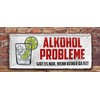 schilderkreis24 Tin Sign Funny Gin Tonic Saying "Alkohol Probleme gibt