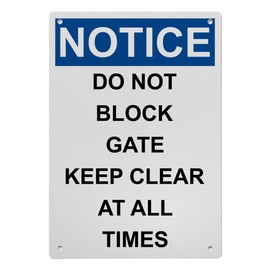 OSHA Do Not Block Gate Keep Clear At Sign, 8.5 x 11 in" OSHA Compliant Exit Do Not Block Sign, Weatherproof Plastic, UV resistant & Easy-to-Read Signage