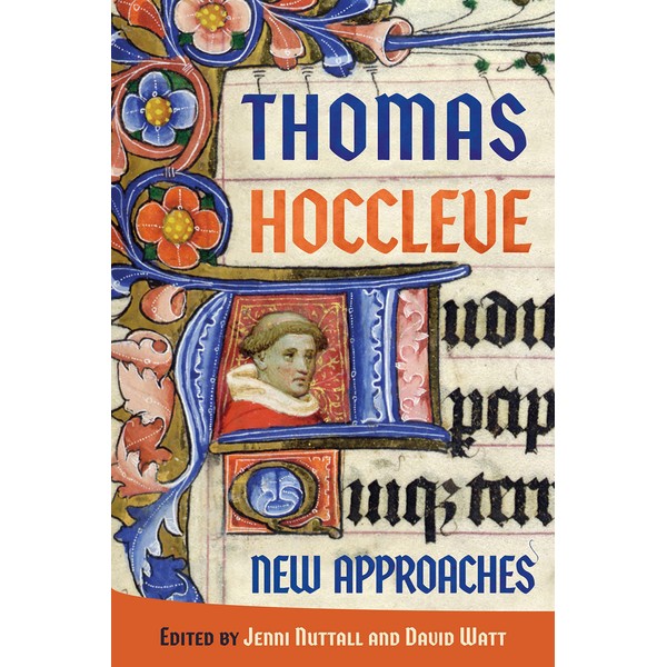 Thomas Hoccleve: New Approaches
