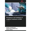 Prevalence and methods of surgical treatment of BPH: Monograph