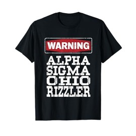 WARNING Alpha Sigma Ohio Rizzler - Funny Kids Youth Saying T-Shirt