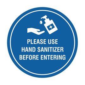 Circle Please Use Hand Sanitizer Before Entering Sign (Blue) - Medium