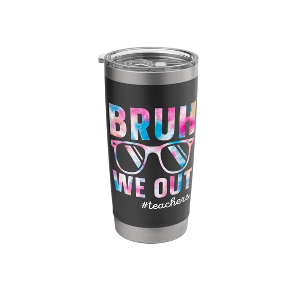 Bruh We Out Teachers End Of Year Tie Dye Last