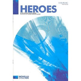 David Bowie: Heroes - SATB/Piano. Sheet Music for SATB, Piano Accompaniment, Choral