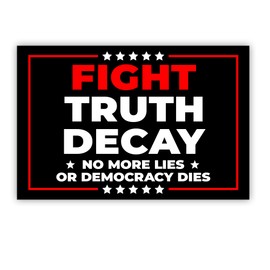 BAVAHA [18"x12"] Fight Truth Decay No More Lies Or Democracy Dies Sign Democracy Over Dictatorship Yard Sign No Kings 8647 Flag Resist Protest Waterproof Gifts Outdoor Home Decorations (Double Sided/ Plastic/ Metal H Stake)