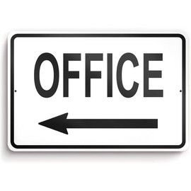 Office Sign with Left Arrow - 8x12 Aluminum Office Door Signs - The Office Sign for Business - Office Sign for Door Outside - Door Signs for Office - Office Door Sign - Color: White, Size: 8 X 12 Inch Tin Sign