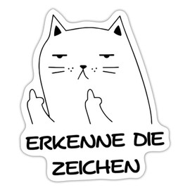 Spreadshirt Recognize The Signs Cat Sticker 10 x 10 cm Matt White