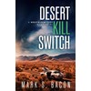 Desert Kill Switch