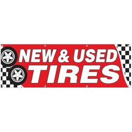 4LessCo 2x6 Feet NEW USED TIRES Banner Store Sign Fabric Polyester With Grommets rb