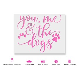 You Me and The Dogs Stencil - Reusable Stencils for Painting - Create DIY You Me and The Dogs Home Decor