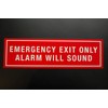 Emergency Exit Only Security Alarm Will Sound Vinyl (PS43)
