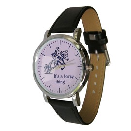 It's a Horse Thing Design Watch (H2). Ideal Horsey Gift Idea for Any Equine Lover